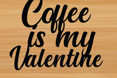 Intra απο ξύλο plywood 3mm-4mm πάχος - Coffee is My Valentine Laser, metal  Δίασταση 40x50 cm INTRAFABR-87761278