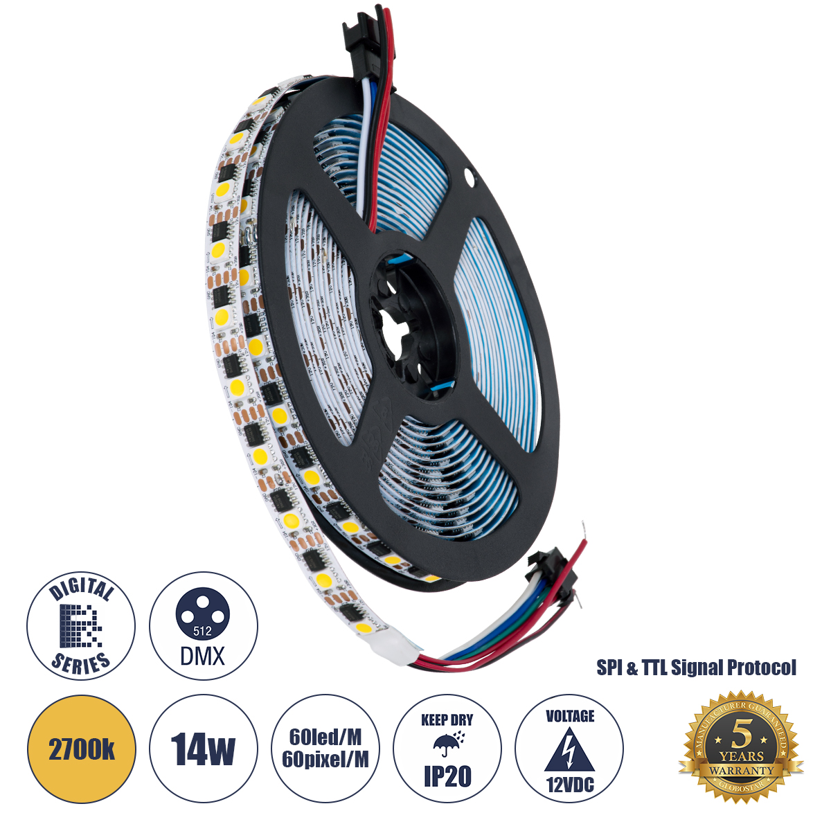 90603 GloboStar® GLOBOSTAR® DIGIPRO 90603 Ψηφιακή Pixel Addressable Ταινία LED 14.4W/m 1296lm/m 120° DC 12V IP20 60 x SMD 5050 Chip/m 60 x Pixel/m Θερμό Λευκό 2700K Dimmable SPI/TTL Protocol IC TM1908 – Μ5000 x Π10 x Υ2mm – Ρολό 5 Μέτρων – 5 Χρόνια Εγγύησ 90603 GloboStar® GLOBOSTAR® DIGIPRO 90603 Ψηφιακή Pixel Addressable Ταινία LED 14.4W/m 1296lm/m 120° DC 12V IP20 60 x SMD 5050 Chip/m 60 x Pixel/m Θερμό Λευκό 2700K Dimmable SPI/TTL Protocol IC TM1908 – Μ5000 x Π10 x Υ2mm – Ρολό 5 Μέτρων – 5 Χρόνια Εγγύησ