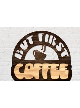 Σετ των 2 Intra απο ξύλο plywood 3mm-4mm πάχος Αλλά το First Coffee Sign Δίασταση 30x20 cm INTRAFABR-79290952