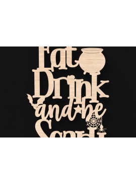 Σετ των 2 Intra απο ξύλο plywood 3mm-4mm πάχος - Eat Drink and Be Scary  Laser Sign Δίασταση 15x15 cm INTRAFABR-103038688